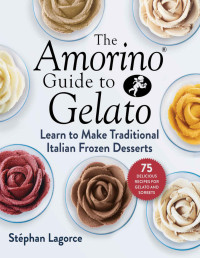 Stéphan Lagorce — The Amorino Guide to Gelato