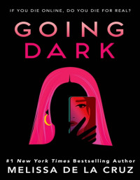 Melissa de la Cruz — Going Dark