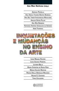 Ana Mae Barbosa; — Inquietaes e mudanas no ensino da arte