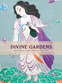 Mayumi Oda — Divine Gardens