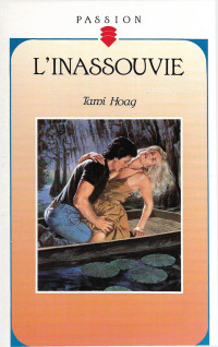 Tami Hoag — L'inassouvie