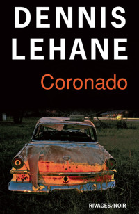 Lehane, Dennis — Coronado