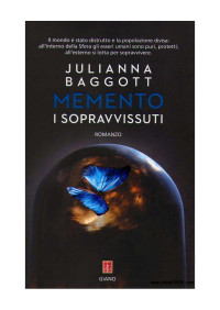 Julianna Baggott — I sopravvissuti