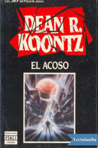 Dean R. Koontz — El Acoso