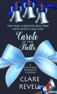 Clare Revell; — Carole of the Bells