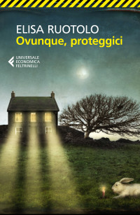 Elisa Ruotolo — Ovunque, proteggici