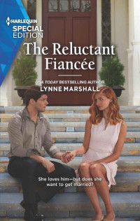 Lynne Marshall — The Reluctant Fiancée (The Taylor Triplets Book 3)