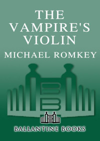 Michael Romkey — The Vampire's Violin