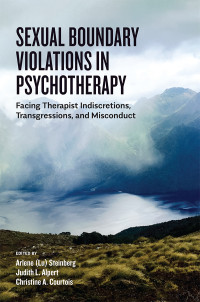 Arlene Lu Steinberg;Judith L. Alpert;Christine Courtois; & Judith L. Alpert & Christine A. Courtois — Sexual Boundary Violations in Psychotherapy