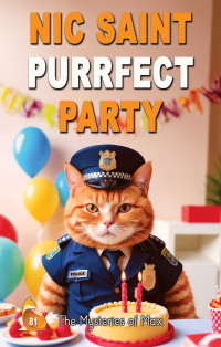 Nic Saint — Purrfect Party (The Mysteries of Max Book 81)