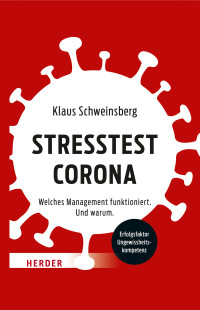 Klaus Schweinsberg; — Stresstest Corona