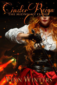 Vinn Winters — Cinder Reign: The Midnight Flame: A Sword & Sorcery Fantasy Adventure