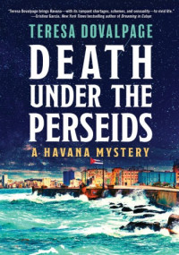 Teresa Dovalpage — Death under the Perseids 