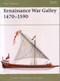 Angus Konstam — Renaissance War Galley 1470–1590