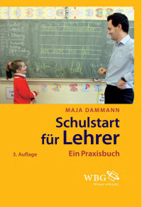 Dammann, Maja — Schulstart für Lehrer