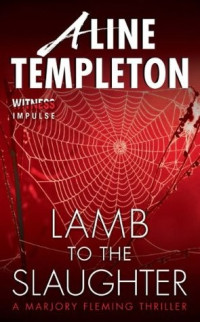 Aline Templeton  — Lamb to the Slaughter