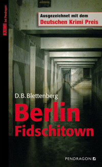 Blettenberg, D. B. — Berlin Fidschitown