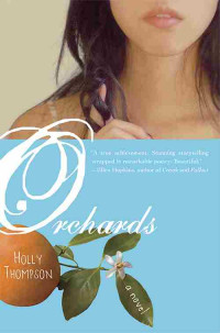 Holly Thompson — Orchards