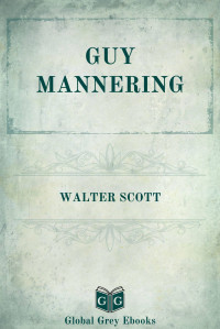 Walter Scott — Guy Mannering