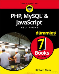 Richard Blum — PHP, MySQL, & JavaScript All-in-One For Dummies