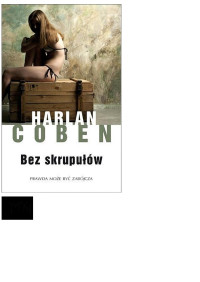 Myron Bolitar 01. Bez skrupułów — Harlan Coben