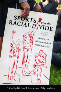 Michael E. Lomax; Billy Hawkins — Sports and the Racial Divide, Volume II