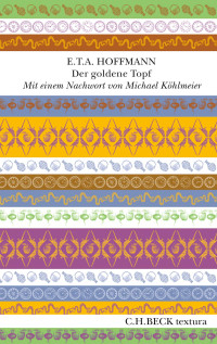 E. T. A. Hoffmann; — Der goldene Topf