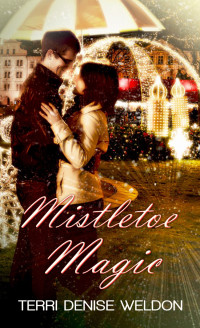 Terri Weldon — Mistletoe Magic