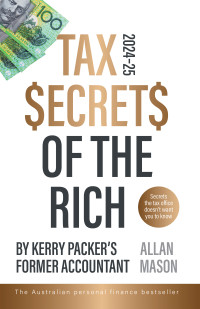 Allan Mason — Tax Secrets of the Rich, 2024 Edition