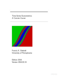 Francis X. Diebold — Time-Series Econometrics: A Concise Course