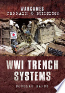 Douglas Hardy — WWI Trench Systems