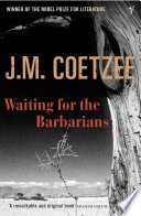 J.M. Coetzee — Waiting for the Barbarians