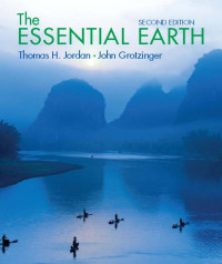 Thomas H. Jordan & John Grotzinger — The Essential Earth Second Edition