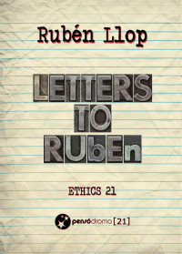 Rubén Llop — Letters to Ruben