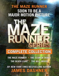 James Dashner [Dashner, James] — The Maze Runner Series Complete Collection