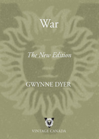 Dyer, Gwynne — War