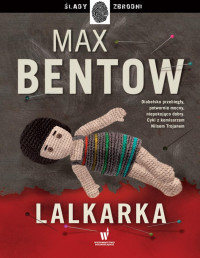 Max Bentow — Lalkarka