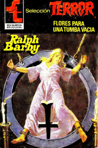 Ralph Barby — Flores para una tumba vacia