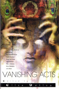Ellen Datlow & Bruce McAllister & Mark W. Tiedemann — Vanishing Acts: A Science Fiction Anthology