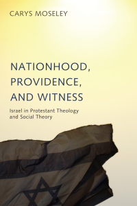 Carys Moseley; — Nationhood, Providence, and Witness