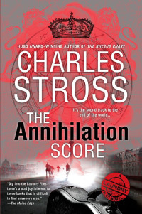Charles Stross — The Annihilation Score