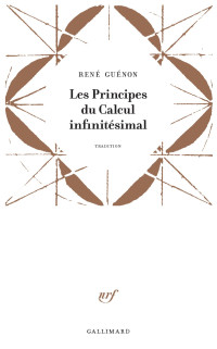 Les principes du calcul infinitésimal — René Guénon
