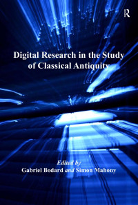 Unknown — Digital Research in the Study of Classical Antiquity