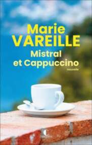 Marie Vareille — Mistral et Cappuccino