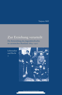 Mill, Tatjana — Zur Erziehung verurteilt