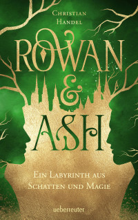 Christian Handel — Rowan & Ash