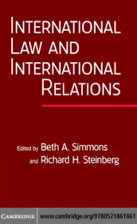Beth A. Simmons & Richard H. Steinberg — International Law and International Relations.mobi