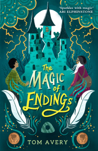 Tom Avery — The Magic of Endings