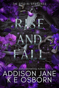 Addison Jane & K E Osborn — Rise and Fall: Special Ops