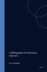 Dionysius Kempff  — A bibliography of Calviniana 1959-1974 